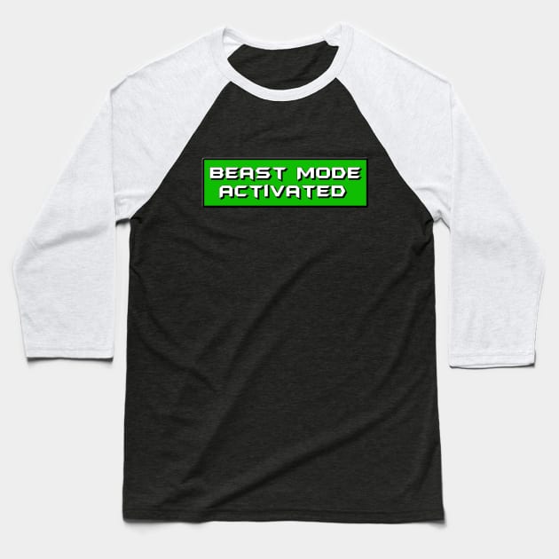 Unleash Your Inner Beast with "Beast Mode Activated" T-Shirt Baseball T-Shirt by Struggleville